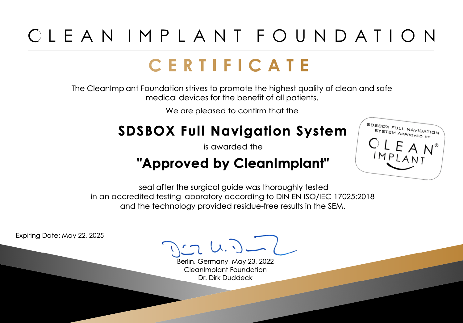 Approved by CleanImplant certificate: SDS BOX Full Navigation System